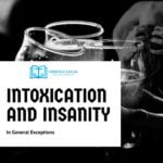intoxication and insanity