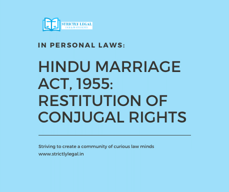 Hindu Marriage Act, 1955: Restitution of Conjugal Rights strictlylegal