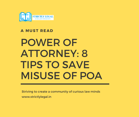 Power of Attorney: 8 Tips to Save Misuse of POA