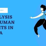 ANALYSIS OF HUMAN RIGHTS IN INDIA