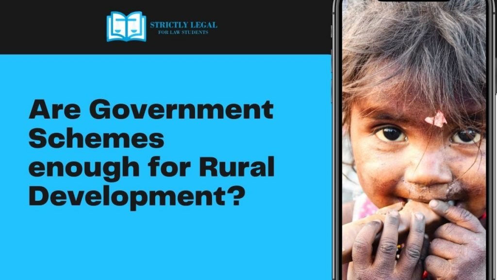 Are Government Schemes enough for Rural Development?