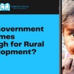 Are Government Schemes enough for Rural Development? Are Government Schemes enough for Rural Development?