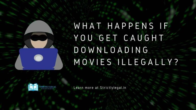 Is Downloading Movies Illegal in India?