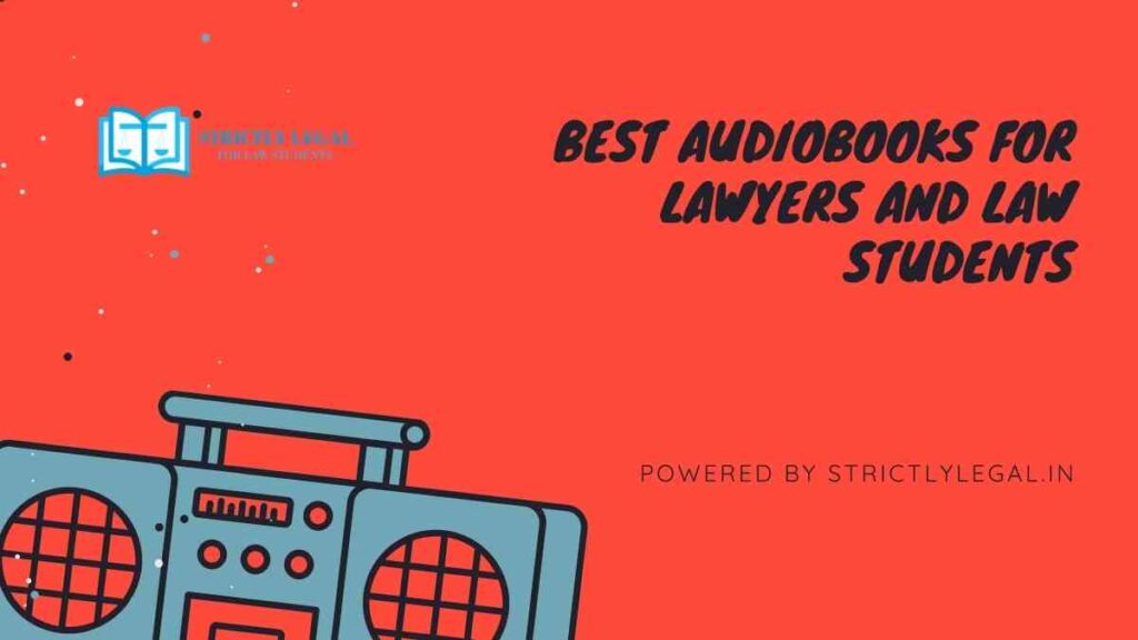 Best Audiobooks For Lawyers And Law Students