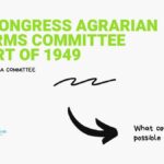 The Congress Agrarian Reforms Committee Report of 1949