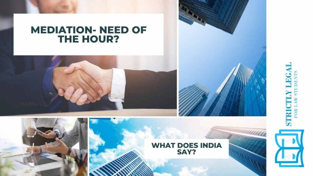 MEDIATION- NEED OF THE HOUR