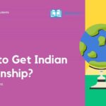ways to Get Indian Citizenship