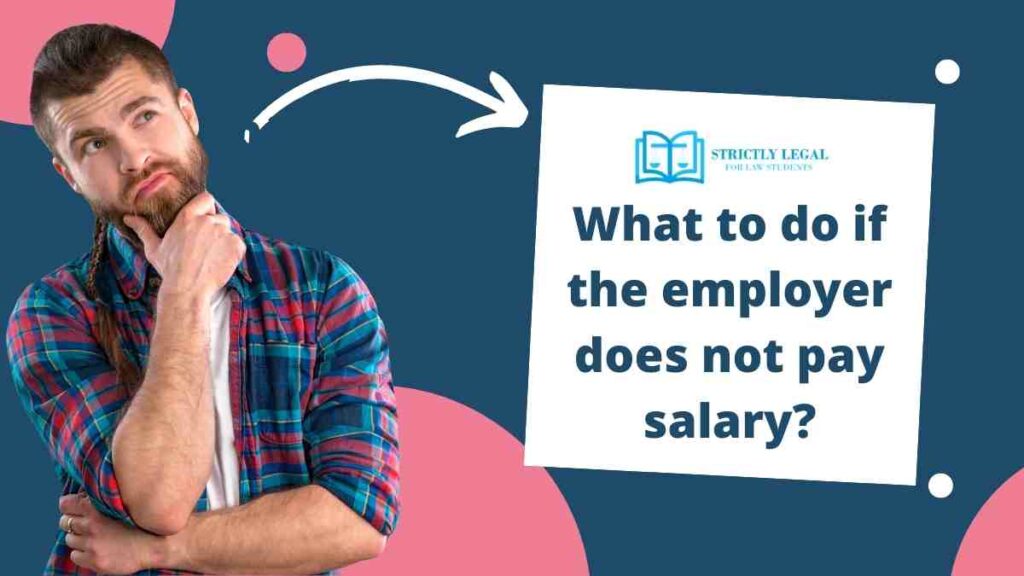 What to do if the employer does not pay salary
