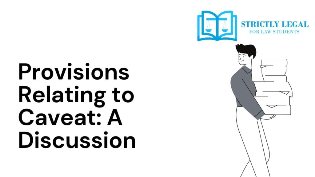 Provisions Relating to Caveat A Discussion