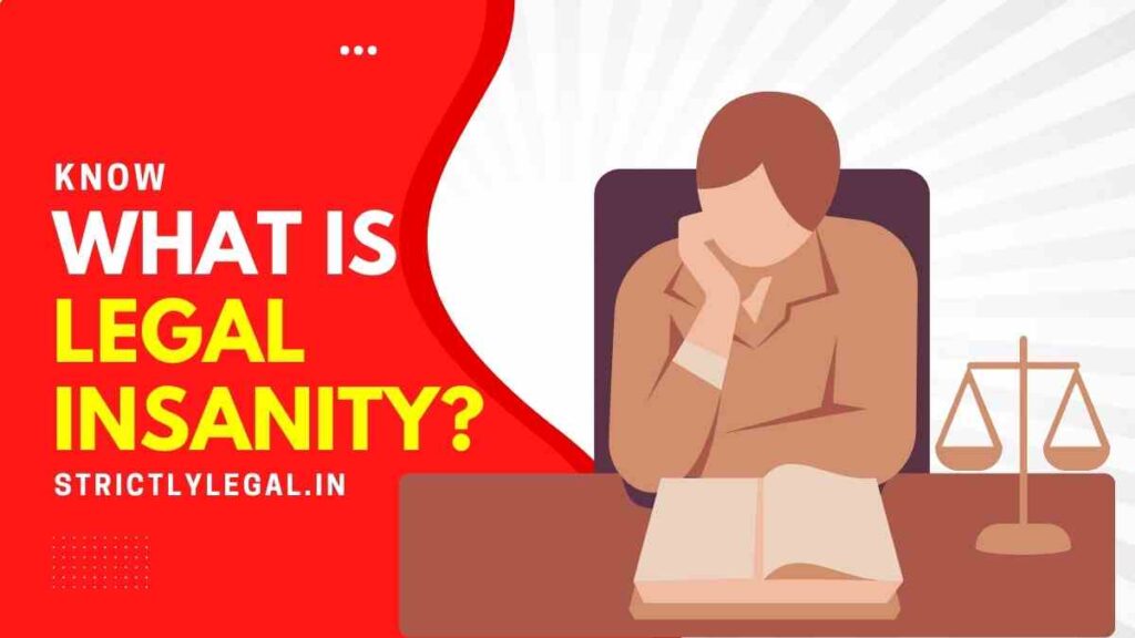What is Legal Insanity