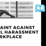 Complaint Against Mental Harassment at Workplace