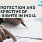 Data Protection and Its Perspective of Human Rights in India