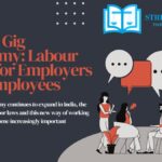 Understanding gig economy:labour laws for employers and employees